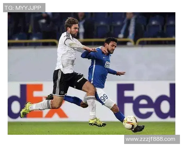 马里博尔与罗森博格的激烈对决揭示了欧洲足球的魅力与竞争力